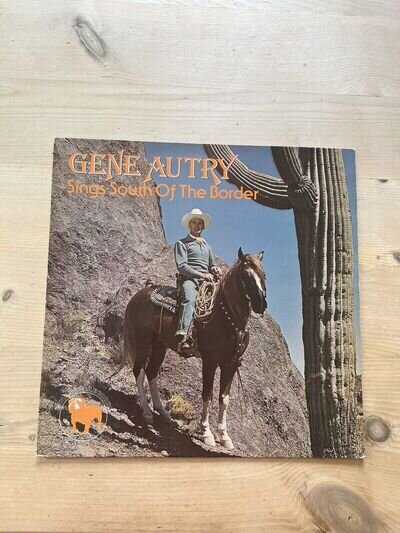 Gene Autry - Sings South Of The Border 12" Vinyl LP Play Tested Free UK Postage