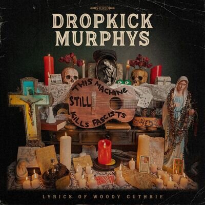 Dropkick Murphys This Machine Still Kills Fascists [Vinyl]