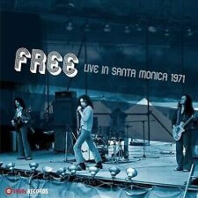 Live at Santa Monica Civic Center 1971 by Free (Record, 2022)