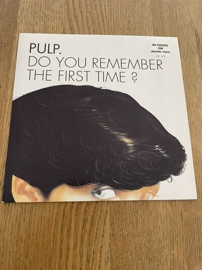 Pulp ~ Do You Remember The First Time 7 '' Inch Brown vinyl 1994. As new.