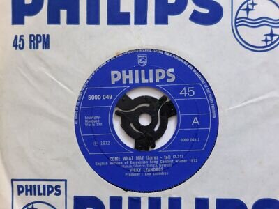 VICKY LEANDROS 'COME WHAT MAY' 7" PHILIPS (1972) EX COND