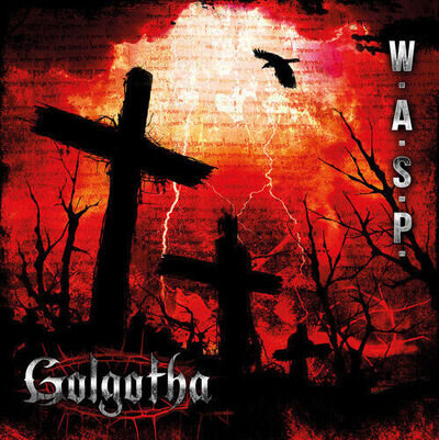 W.A.S.P. - Golgotha [New Vinyl LP] Gatefold LP Jacket, 180 Gram, Digital Downloa