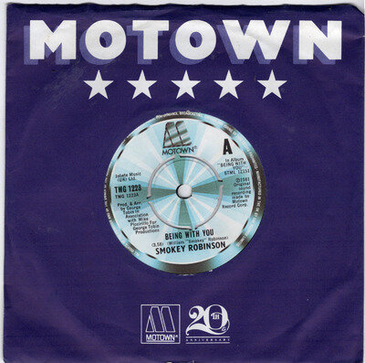 SMOKEY ROBINSON.....BEING WITH YOU.....MOTOWN...UK...45