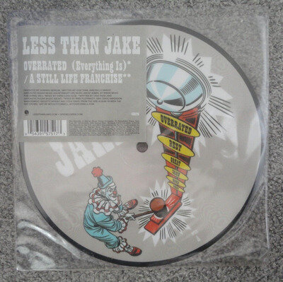 LESS THAN JAKE, OVERRATED (EVERYTHING IS) 7" PICTURE DISC, 2006 7" SKA / ROCK,NM