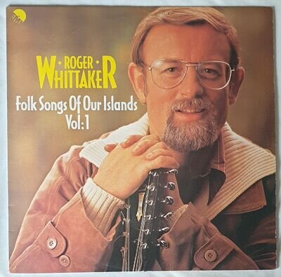 Roger Whittaker - Folk Songs Of Our Islands Vol: 1 (LP, Album) - EMC 3214 - EX