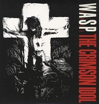 W.A.S.P. - Crimson Idol - New Vinyl Record - 56 - R600z