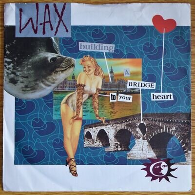 Wax - Building a Bridge to your heart, vinyl single, PT, NM