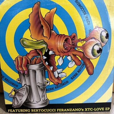 Bertocucci Feranzano – XTC-Love EP 12" Hardcore/Gabber 1995 BZRK Records–BZRK001