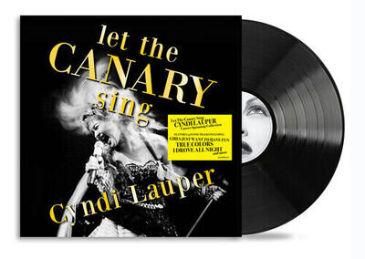 Cyndi Lauper : Let the Canary Sing VINYL 12" Album (2024) ***NEW*** Great Value