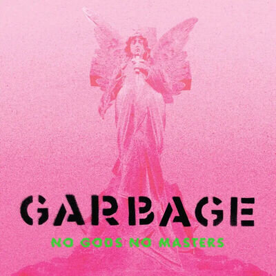 Garbage | Black Vinyl LP | No Gods No Masters | BMG