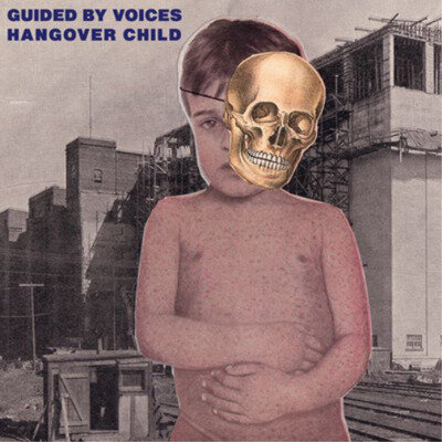 Guided By Voices Hangover Child (Vinyl) 7" Single