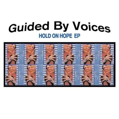 Guided By Voices - Hold On Hope 10" Single RSD 2020 RECORD STORE DAY$