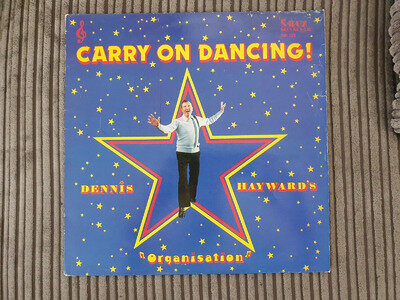 Dennis Hayward's Organisation – Carry On Dancing